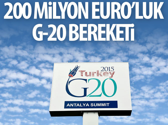200 milyon euro'luk G-20 bereketi