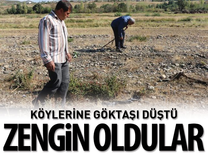 Göktaşı düşen köy zengin oldu