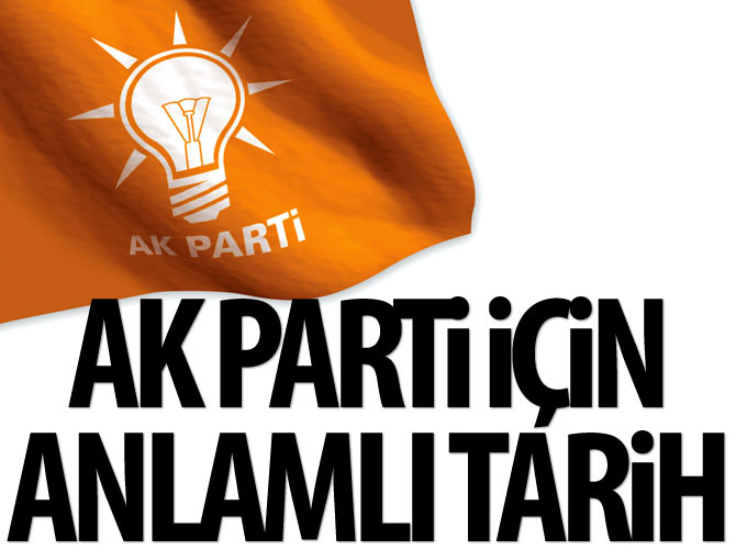 AK Parti için anlamlı gün: 18 Kasım