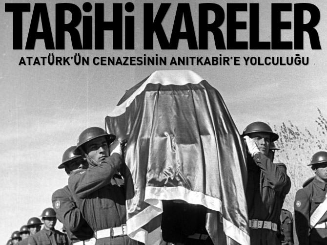 Atatürk'ün cenazesinin Anıtkabir’e yolculuğu