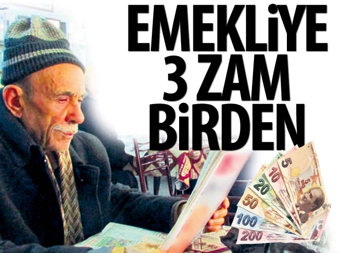 Emekliye Ocak'ta 3 zam birden