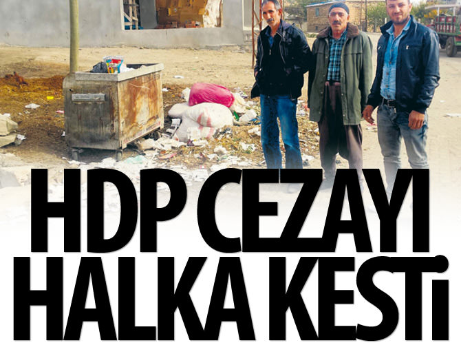 HDP cezayı halka kesti!