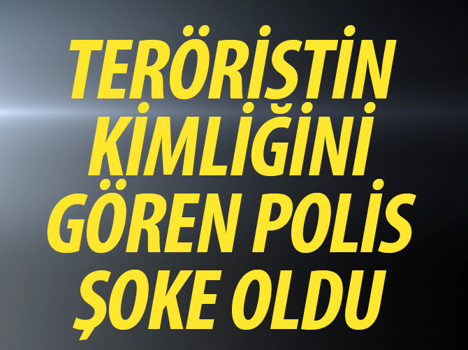Teröristin üzerinden 'Polis' kartı çıktı