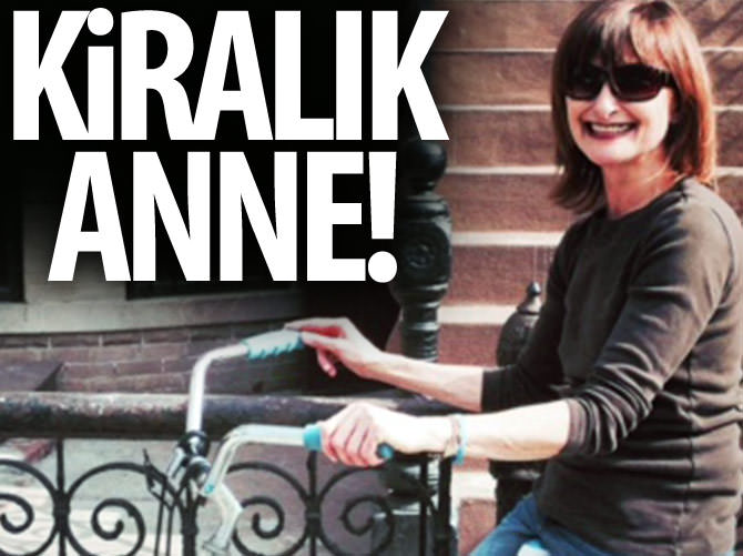 Kiralık anne şefkati