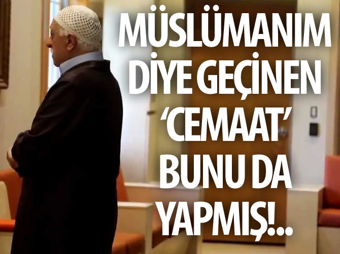 FETÖ cuma namazını bile yasaklamış!