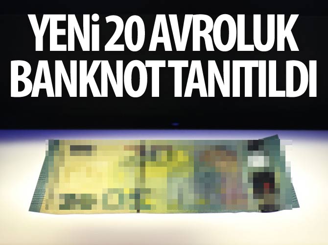 Yeni 20 avroluk banknot tanıtıldı