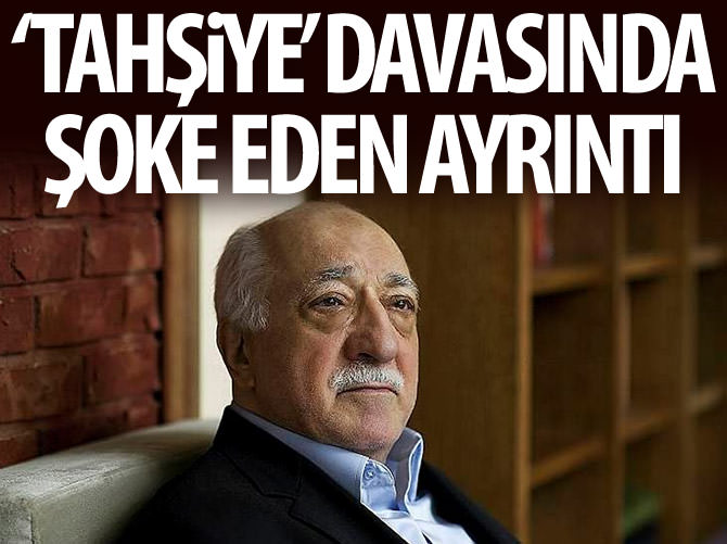 "Tahşiyecilere kumpas" davasında şoke eden ayrıntı