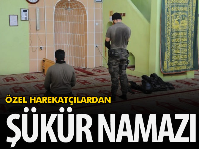 Silvan'ı teröristlerden temizleyen özel harekatçılardan şükür namazı
