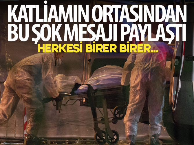 Bataclan'daki katliamın ortasında bu mesajı paylaştı