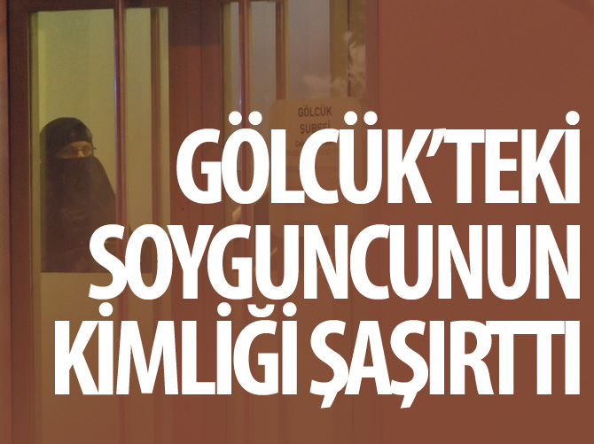 Gölcük'teki soyguncu Suriyeli değil