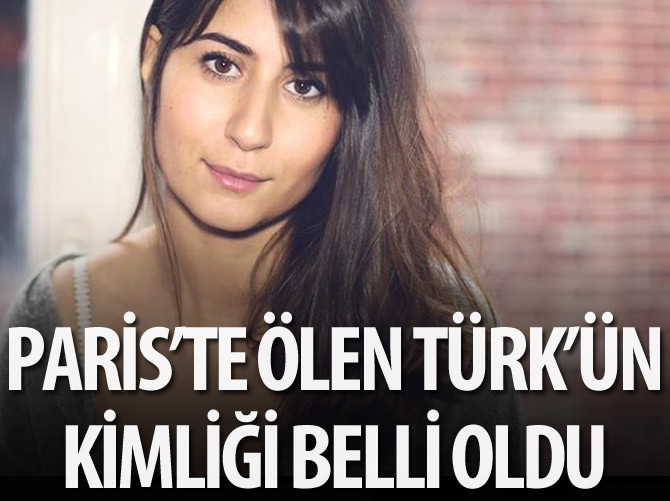Paris'teki saldırıda Türk asıllı Elif Doğan da hayatını kaybetti