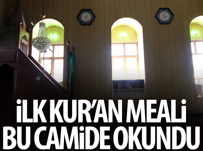 İlk Kur’an meali bu camide okundu
