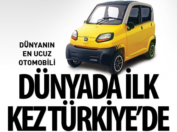 Dünyanın en ucuz otomobili ilk kez Türkiye'de satışa çıkacak