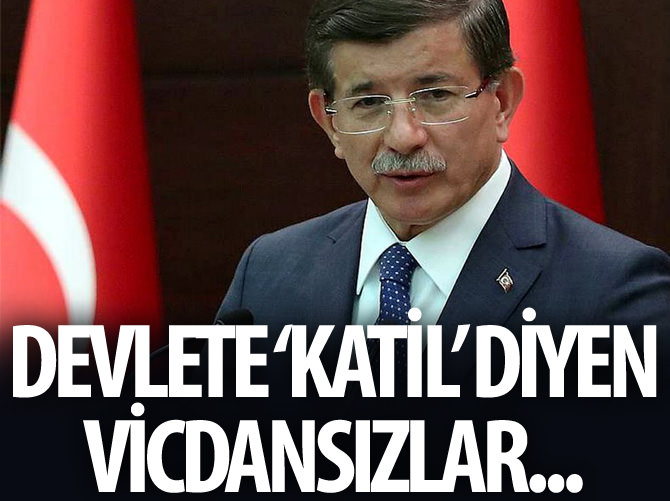 Ahmet Davutoğlu: "Devlete 'katil' diyen vicdansızlar Fransa'dan örnek alsınlar"