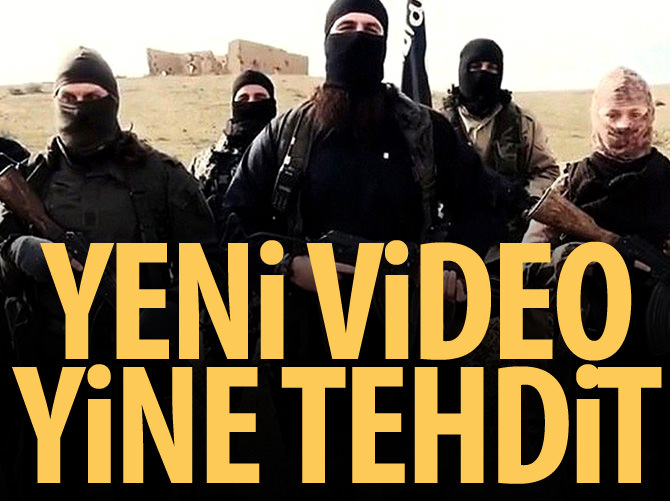 DAEŞ yeni video yayınladı: Tehdit etti!