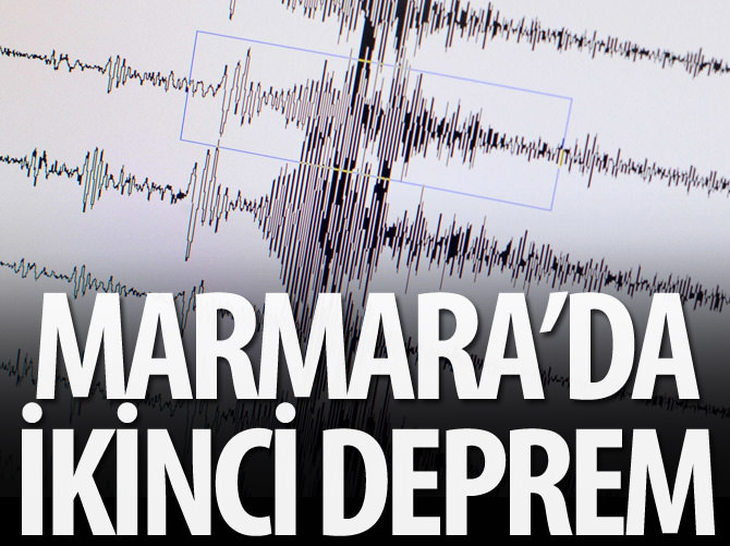 Marmara'da ikinci deprem