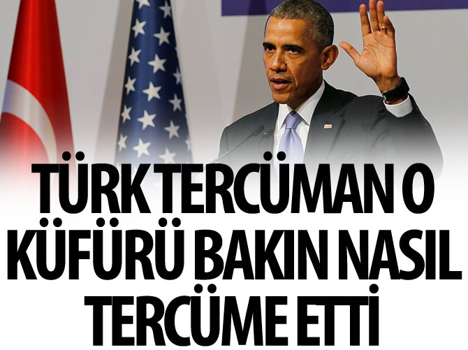 Türk tercüman o küfürü bakın nasıl tercüme etti