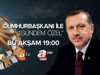 Cumhurbaşkanı Erdoğan A Haber'de