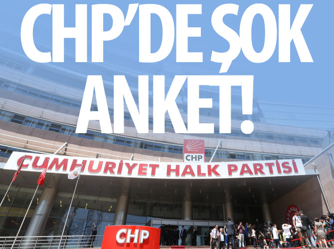 CHP'de taşları yerinden oynatacak anket