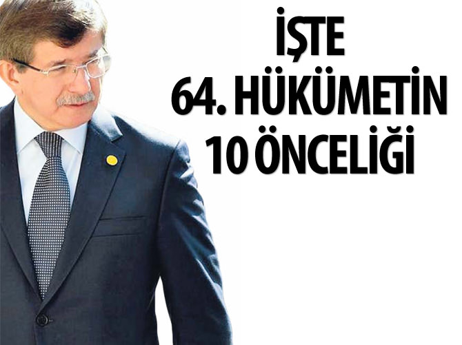 İşte 64. Hükümet'in 10 önceliği