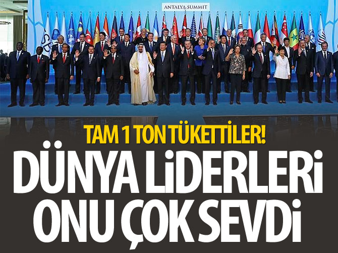 Dünya liderleri 1 ton döner yedi