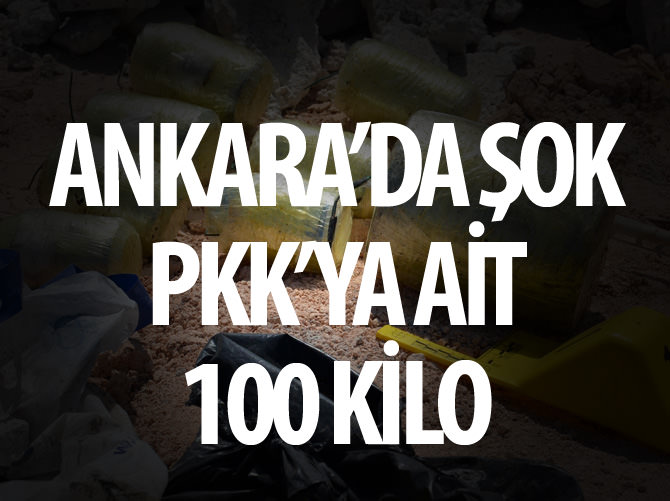 Ankara Polatlı’da PKK’ya ait 100 kilo patlayıcı bulundu