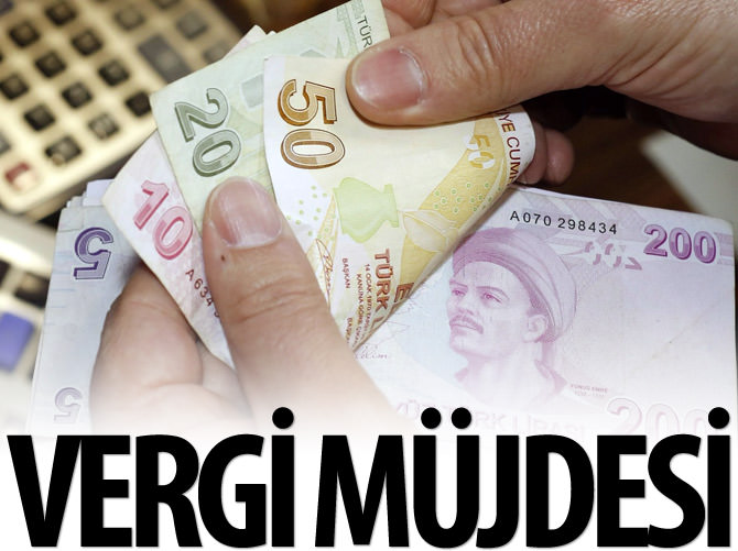 Hükümetten vergi müjdesi