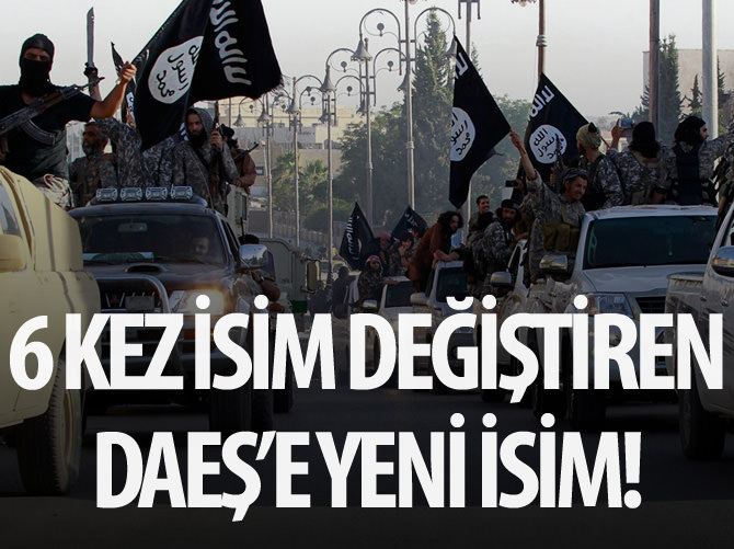 6 kez isim değiştiren DAEŞ'e yeni isim önerisi!
