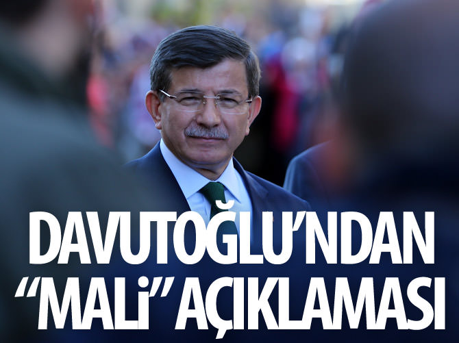 Davutoğlu'ndan "Mali" açıklaması