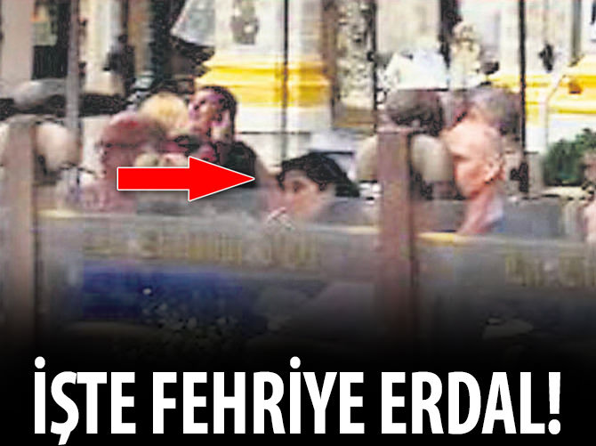 İşte Fehriye