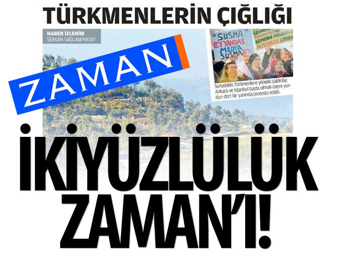 Zaman’dan ikiyüzlülük!