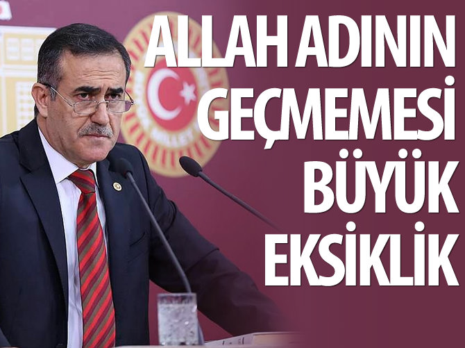 Özkes: 'Allah' adının geçmemesi büyük eksiklik