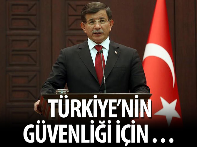 'Ülkemizin güvenliği için ne gerekiyorsa yaparız'