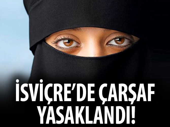 İsviçre'de çarşaf giyene 10 bin frank ceza
