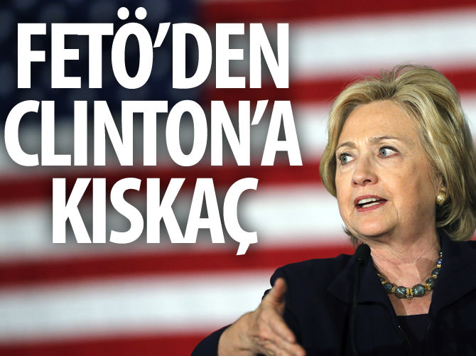 FETÖ’nün ABD’deki bir numarasından Clinton’a kıskaç