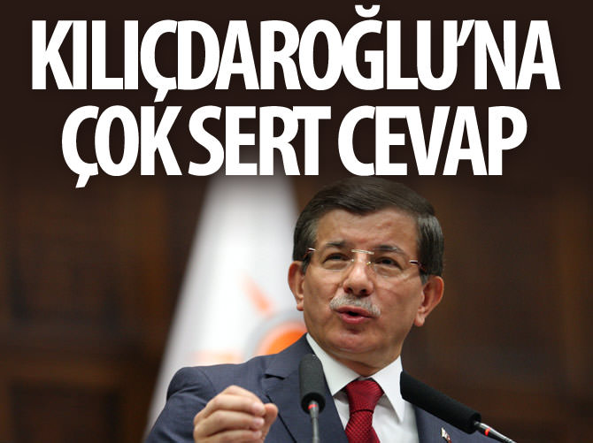 Başbakan Davutoğlu'ndan Kılıçdaroğlu'na çok sert cevap