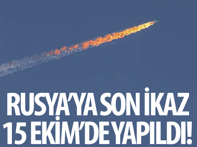 Ruslara son ikaz 15 Ekim'de Genelkurmay'da yapıldı'