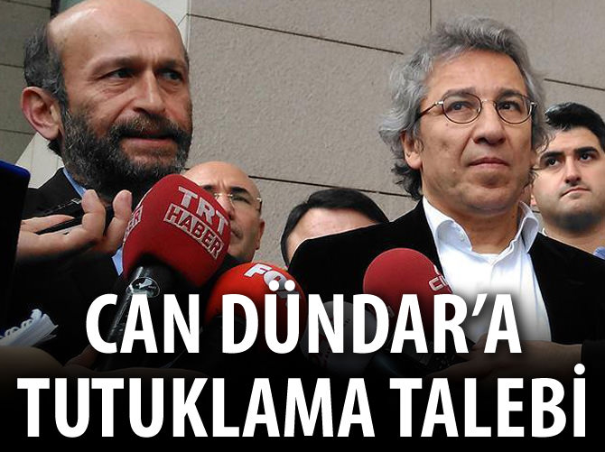 Can Dündar ve Erdem Gül'e MİT tırları soruşturmasında tutuklama istemi
