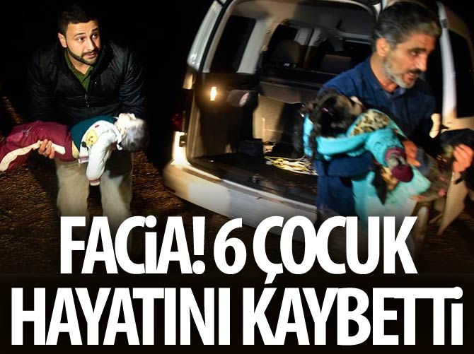 Umuda yolculukta facia: 6 çocuk hayatını kaybetti