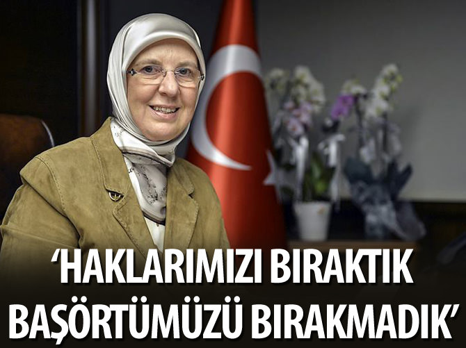 'Haklarımızı bıraktık ama başörtümüzü bırakmadık'