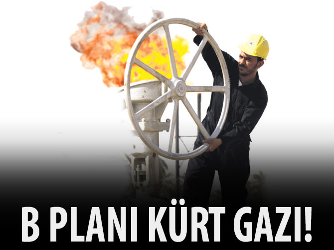 B planı Kürt gazı