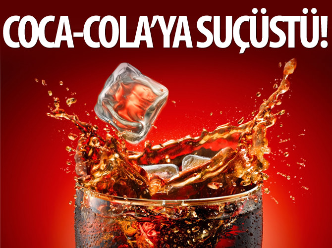 Coca Cola'ya suçüstü!