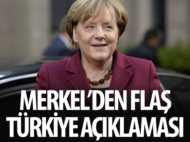 Merkel'den flaş Türkiye açıklaması