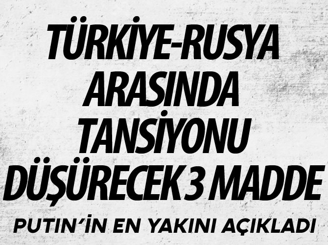 Putin'in danışmanı 3 maddeyi açıkladı
