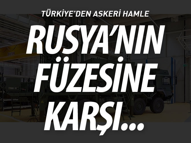 Türkiye'den askeri hamle! Rusya'nın füzesine karşı...
