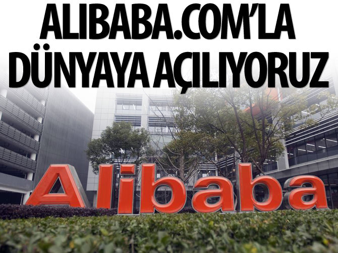 Türkiye, Alibaba.com’la dünyaya açılıyor