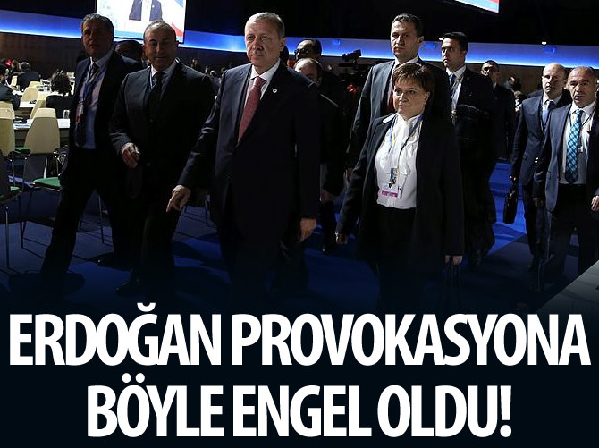 Erdoğan provokasyona böyle engel oldu