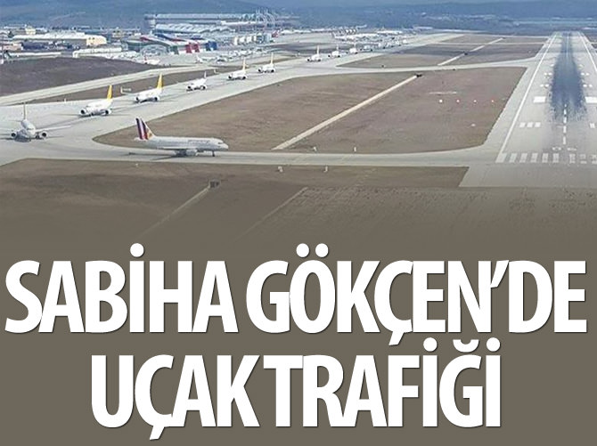 Sabiha Gökçen neden tıkandı?