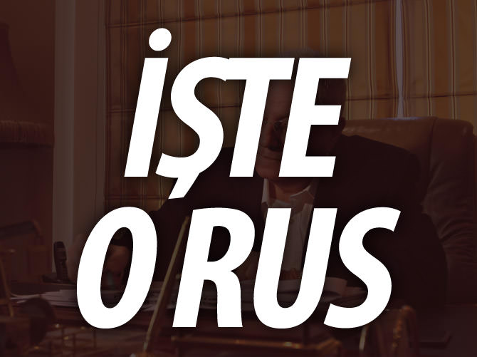 İşte DAEŞ’ten petrol alan o Rus
