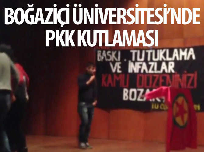 Boğaziçi Üniversitesi'nde PKK kutlaması